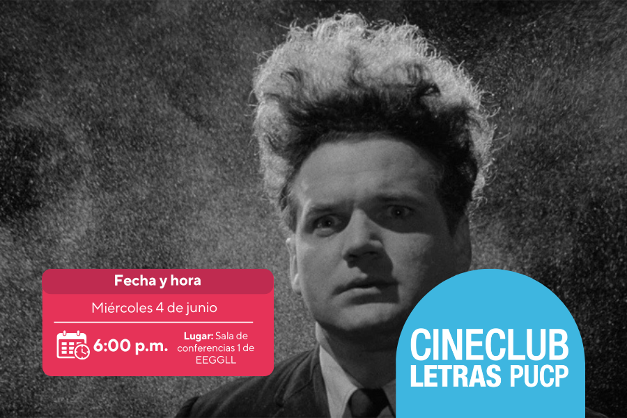 Cine Club Letras PUCP: Proyección de Eraserhead (1977) – Homenaje a David Lynch