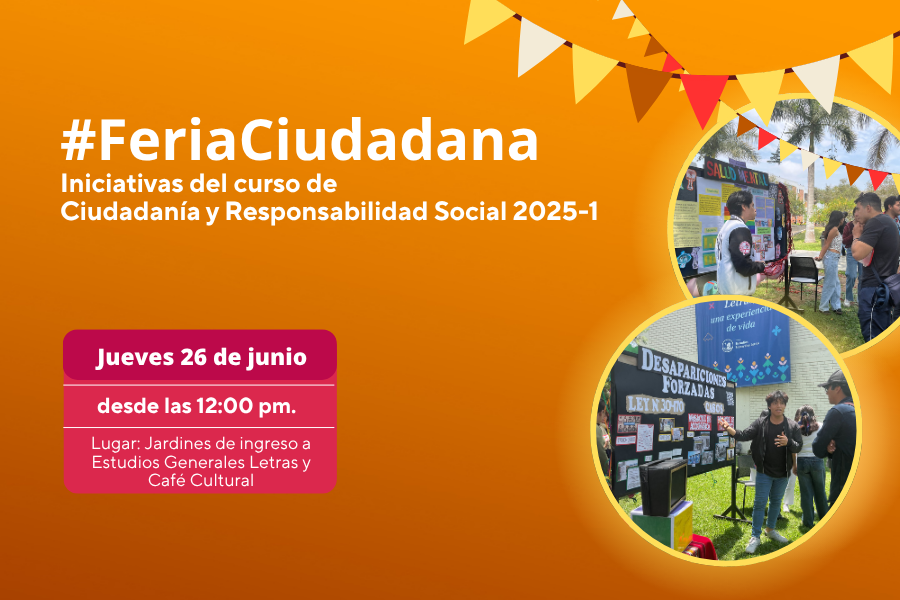 #FeriaCiudadana: Feria de Iniciativas de Ciudadanía y Responsabilidad Social 2025-1